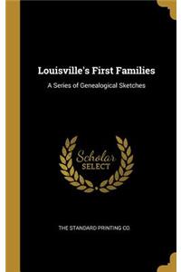 Louisville's First Families