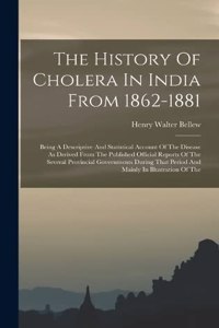 History Of Cholera In India From 1862-1881