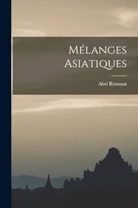 Mélanges Asiatiques