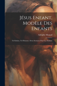 Jésus Enfant, Modèle Des Enfants