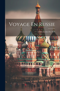 Voyage En Russie