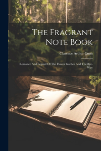 The Fragrant Note Book