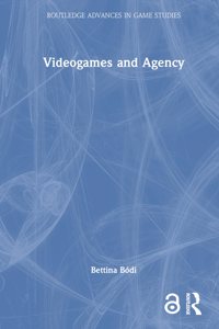 Videogames and Agency