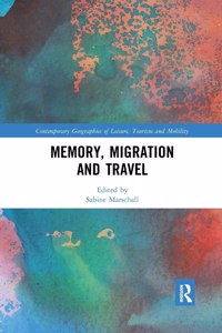 Memory, Migration and Travel