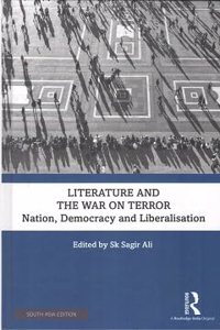 Literature and the War on Terror: Nation, Democracy and Liberalisation