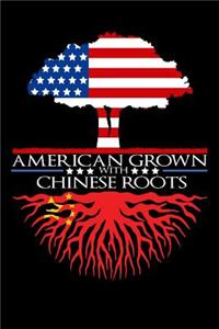 American Grown with Chinese Roots Notebook