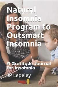 Natural Insomnia Program to Outsmart Insomnia