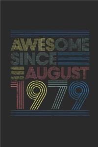 Awesome Since August 1979