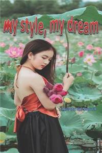 My Style, my dream