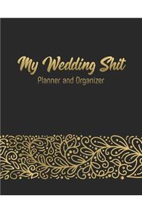 My Wedding Shit Planner and Organizer