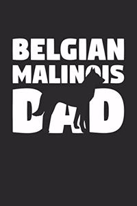 Belgian Malinois Notebook 'Belgian Malinois Dad' - Gift for Dog Lovers - Belgian Malinois Journal