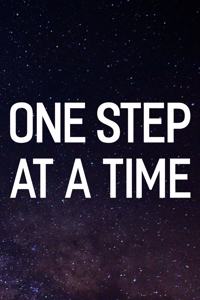 One Step At A Time