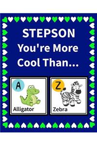 Step Son You're more cool than