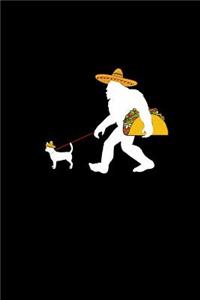 (Bigfoot taco chihuahua)