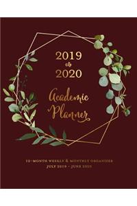 2019 to 2020 Academic Planner 12-Month Weekly & Monthly Organizer July 2019 - June 2020