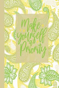 Make Yourself A Priority
