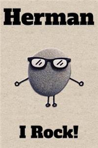 Affirmation Journal Herman I Rock!