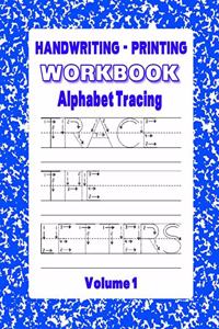 Handwriting - Printing Workbook