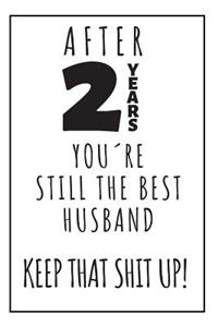 2nd Anniversary Notebook For husband
