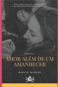 Amor Além de Um Amanhecer
