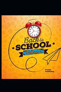 Back To School Welcome