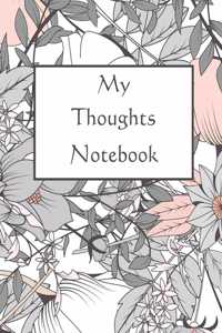 My Thoughts Notebook