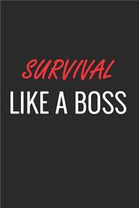 Survival Like a Boss