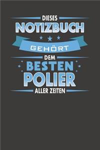 Dieses Notizbuch Gehört Dem Besten Polier Aller Zeiten