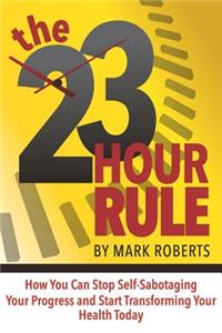 The 23 Hour Rule