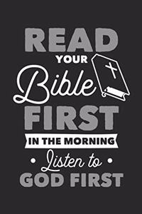 Read Your Bible First in the Morning Listen to God First