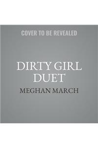 Dirty Girl Duet