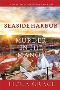Murder in the Manor (A Lacey Doyle Cozy Mystery-Book 1)