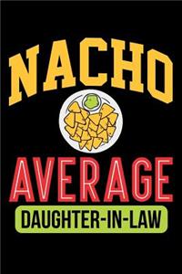Nacho Average Daughter-in-Law