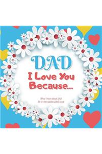 Dad, I Love You Because