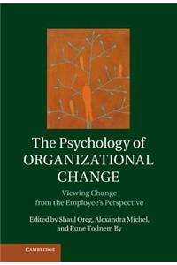Psychology of Organizational Change