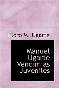 Manuel Ugarte Vendimias Juveniles