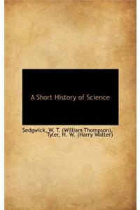 A Short History of Science
