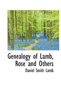 Genealogy of Lamb, Rose and Others