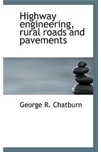 Highway Engineering, Rural Roads and Pavements