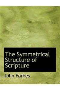 The Symmetrical Structure of Scripture