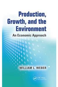 Production, Growth, and the Environment