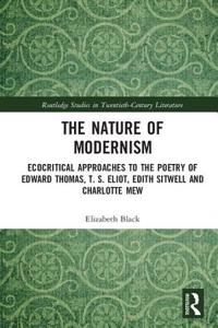 The Nature of Modernism