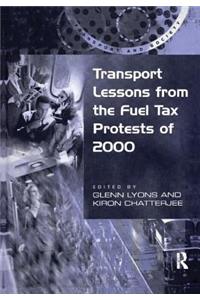 Transport Lessons from the Fuel Tax Protests of 2000