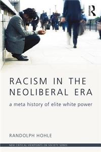 Racism in the Neoliberal Era