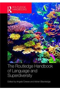 Routledge Handbook of Language and Superdiversity