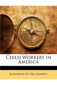 Child Workers in America
