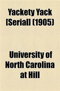 Yackety Yack [Serial] (1905)