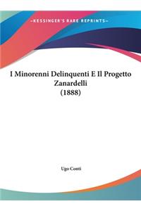I Minorenni Delinquenti E Il Progetto Zanardelli (1888)
