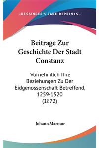 Beitrage Zur Geschichte Der Stadt Constanz