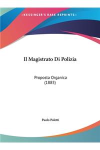 Il Magistrato Di Polizia